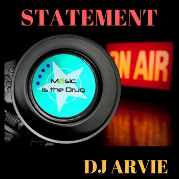Dj Arvie - Statement
