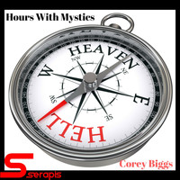 Corey Biggs - Hours With Mystics