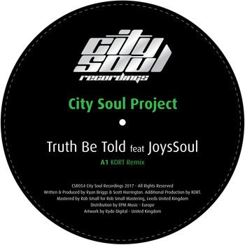 City Soul Project - Truth Be Told (KORT Remix)