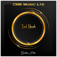 Ted Heath - Golden Hits