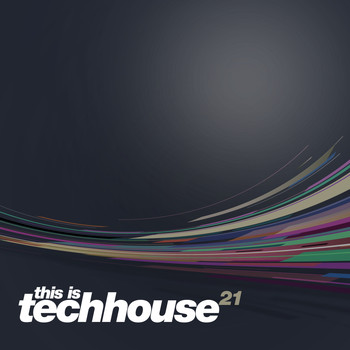 Various Artists - This is Techhouse Vol. 21