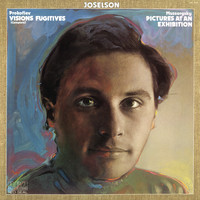 Tedd Joselson - Prokofiev: Visions Fugitives, Op. 22 - Mussorgsky: Pictures at an Exhibition (Remastered)