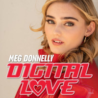 Meg Donnelly - Digital Love