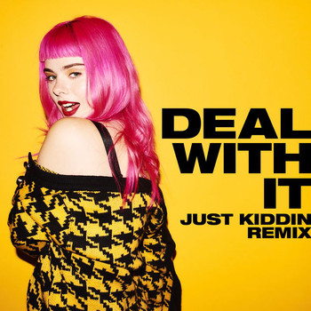 Girli - Deal With It (Just Kiddin Remix)