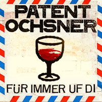 Patent Ochsner - Für immer uf di