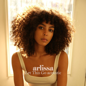 Arlissa - Let This Go (Acoustic)