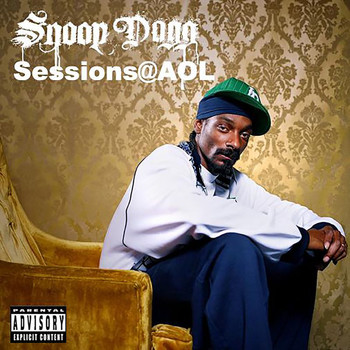 Snoop Dogg - Sessions @ AOL (Explicit)