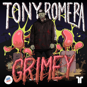 Tony Romera - Grimey (Explicit)