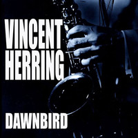 Vincent Herring - Dawnbird