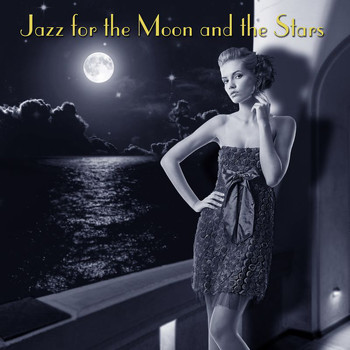 Various Artists - Jazz For The Moon And The Stars