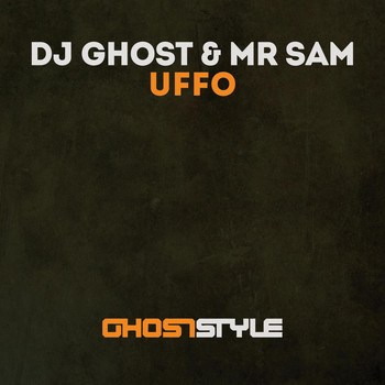 Dj Ghost & Mr Sam - Uffo