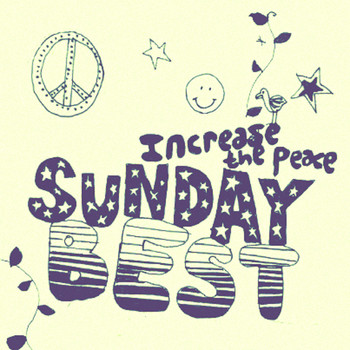 Various Artists - Sunday Best: Increase the Peace, Vol. 4 (Explicit)