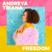Andreya Triana - Freedom