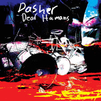 Dasher - Dear Humans