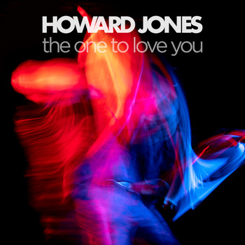 Howard Jones - The One to Love You