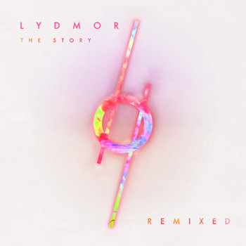 Lydmor - The Story – Remixed