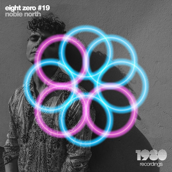 Noble North - Eight Zero #19