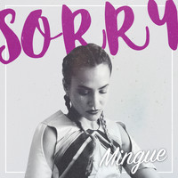 Mingue - Sorry