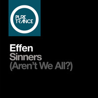 Effen - Sinners (Aren't We All?)