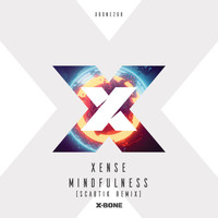 Xense - Mindfulness (Scabtik Remix)