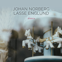 Johan Norberg & Lasse Englund - Jessica