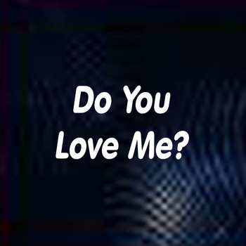 Joel Diamond - Do You Love Me?