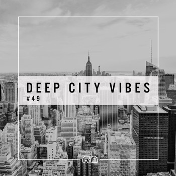 Various Artists - Deep City Vibes, Vol. 49