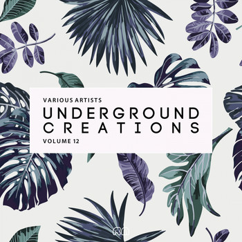 Various Artists - Underground Creations, Vol. 12