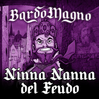 BardoMagno - Ninna Nanna del Feudo