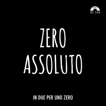 Zero Assoluto - In due per uno zero