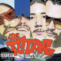 Los Tetas - Tómala! (Explicit)