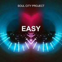 Soul City Project - Easy