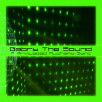 Gabry the Sound - A Privileged Alchemy Sync
