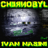 Ivan Nasini - Chernobyl