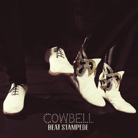 Cowbell - Beat Stampede (Deluxe Edition)