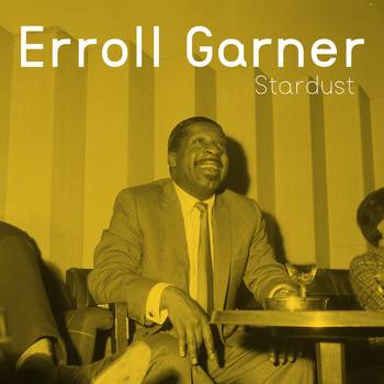 Erroll Garner - Stardust