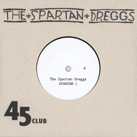 The Spartan Dreggs - Forensic R & B