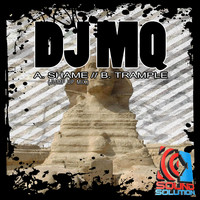 Dj Mq - Shame / Trample