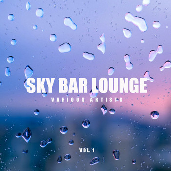 Various Artists - Sky Bar Lounge, Vol. 1