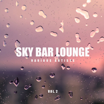 Various Artists - Sky Bar Lounge, Vol. 2