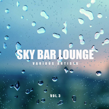 Various Artists - Sky Bar Lounge, Vol. 3