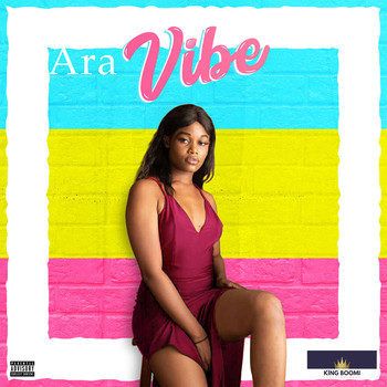 Ara - Vibe (Explicit)