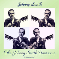 Johnny Smith - The Johnny Smith Foursome (Remastered 2018)