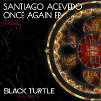 Santiago Acevedo - Once Again EP