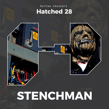 Stenchman - Hatched 28