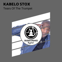 Kabelo Stox - Tears Of The Trumpet