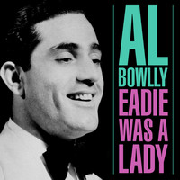 Al Bowlly - Eadie Was A Lady