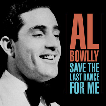 Al Bowlly - Save The Last Dance For Me