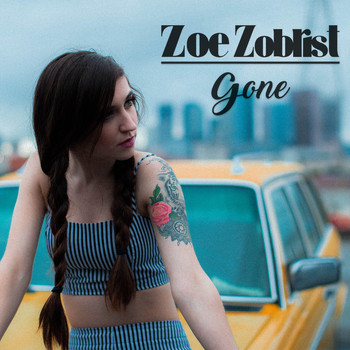 Zoe Zobrist - Gone