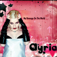 Ayria - My Revenge on the World
